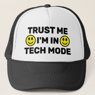 Vertrau mir - Ich bin im Tech-Modus™ Trucker-Mütze Truckerkappe