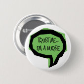 Vertrau mir, ich bin Krankenschwester. Button (Vorne & Hinten)