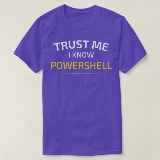 Vertrau mir, ich kenne Powershell Data Science T-Shirt (Design vorne)