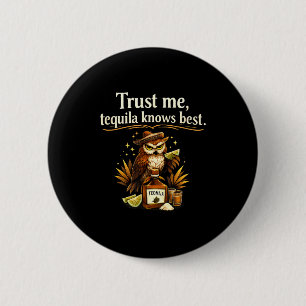 Vertrau mir kennt Eulen-Party-Crew Button