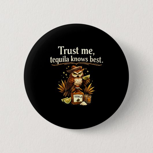 Vertrau mir kennt Eulen-Party-Crew Button (Vorderseite)