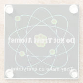 Vertraue Atoms Funny nicht Glasuntersetzer (Rückseite)