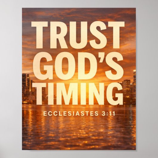 Vertraue auf Gottes Zeitplan – Ecclesiastes 3:11 G Poster (Vorne)