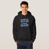 Vertraue darauf, dass es funktionieren wird, liebe hoodie (Vorne ganz)