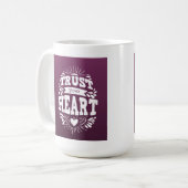 Vertraue deinem Herzen Kaffeetasse (Vorderseite Links)
