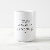 Vertraue Deinem Nächsten Schritt Algorithmus Beche Kaffeetasse (Mittel)