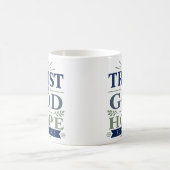 Vertraue dem Gott der Hoffnung Christlicher Glaube Kaffeetasse (Mittel)