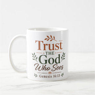 Vertraue dem Gott, der sieht Christliche Ermutigun Kaffeetasse