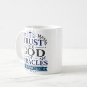 Vertraue dem Gott der Wunder Christliche Hoffnung Kaffeetasse (Vorderseite Links)