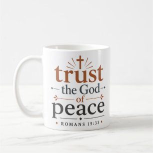 Vertraue dem Gott des Friedens Biblisches Wahrheit Kaffeetasse