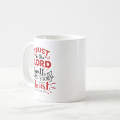 Vertraue dem Herrn mit deinem ganzen Herzen Kaffeetasse (Vorderseite Links)