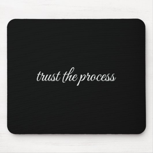 Vertraue dem Prozess, Psychotherapie Mousepad (Vorne)