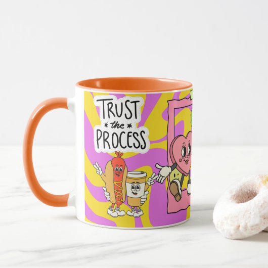 Vertraue dem Prozess Tasse (Mit Donut)