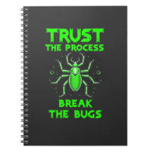 Vertraue dem Prozess - Zerstöre die Bugs