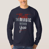 Vertraue der Magie in dir T-Shirt (Vorderseite)