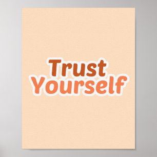 Vertraue Dir Selbst Motivierende Typografie Minima Poster