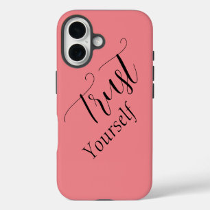 'Vertraue Dir Selbst' Phrase Schwarze Schrift  iPhone 16 Hülle