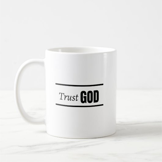 Vertraue Gott Christlicher Spruch Glaube Minimalis Kaffeetasse (Links)