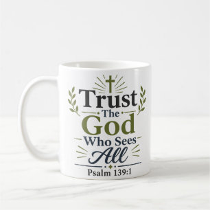 Vertraue Gott, der alles sieht Fette Schriftzug-Zi Kaffeetasse