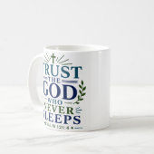Vertraue Gott, der niemals schläft Ästhetischer Ch Kaffeetasse (Vorderseite Links)