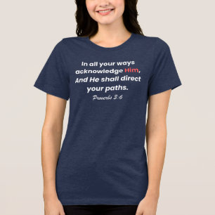 Vertraue Gott, folge seinem Weg. Tri-Blend Shirt