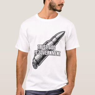 Vertraue Gott, nicht der Regierung Kugel 2. Zusatz T-Shirt