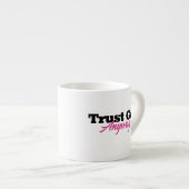 Vertraue Gott trotzdem (Sie) Espressotasse (Vorderseite Rechts)