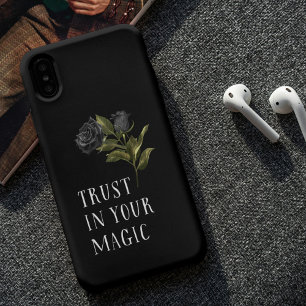 Vertraue in deinen magischen Spruch Schwarze Rose Case-Mate iPhone Hülle