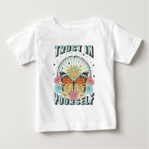 Vertraue in dich selbst Himmlische Sonne und Sch Baby T-shirt