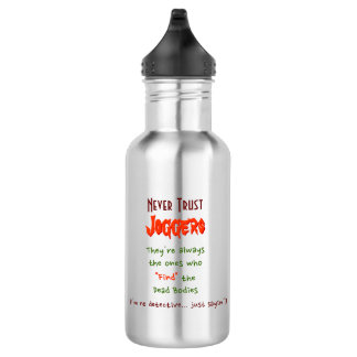 Vertraue Joggern nie. | Funny Water Flasche Trinkflasche