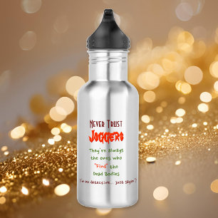 Vertraue Joggern nie. Funny Water Flasche Trinkflasche