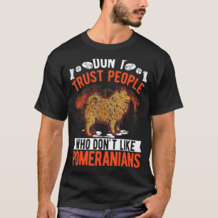 Vertraue Menschen nicht, die keine Spitze mögen T-Shirt