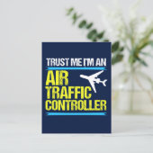 Vertraue mir, dass ich ein Flugverkehrsleiter bin Postkarte (Stehend Vorderseite)