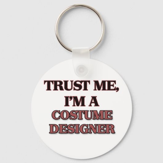 Vertraue mir, dass ich ein KOSTENDESIGNER bin Schlüsselanhänger (Vorderseite)