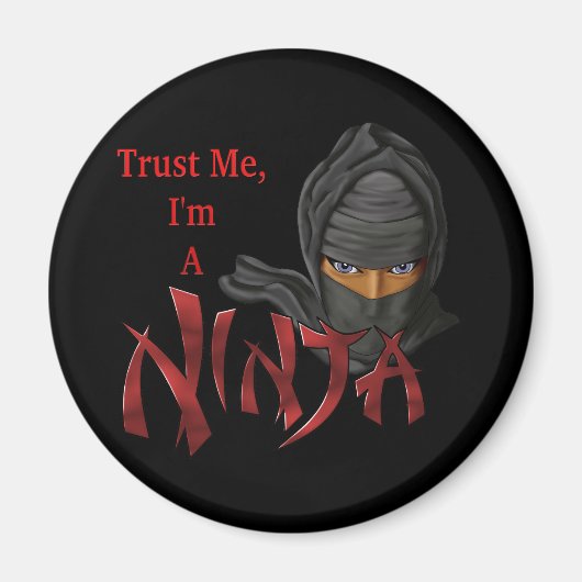 Vertraue mir, dass ich ein Ninja bin Magnet (Vorne)