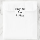 Vertraue mir, dass ich ein Ninja bin Quadratischer Aufkleber (Tasche)