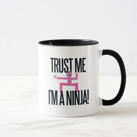 Vertraue mir, dass ich ein Ninja bin Tasse (Rechts)