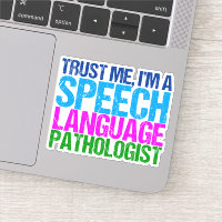 Vertraue mir, dass ich ein SLP-Sprachpathologe bin