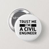 Vertraue mir, dass ich ein ziviler Ingenieur bin Button (Vorne & Hinten)