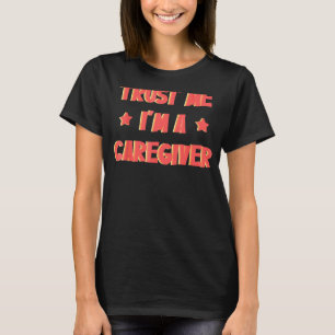 Vertraue mir, dass ich eine Assistentin für Kranke T-Shirt