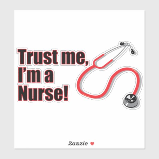 Vertraue mir, dass ich eine Krankenschwester bin, Aufkleber (Blatt)