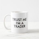 Vertraue mir, dass ich eine Tasse für Händler bin (Links)