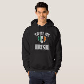 Vertraue mir, dass ich irisch bin hoodie (Vorne ganz)