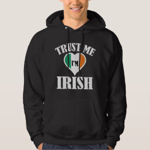 Vertraue mir, dass ich irisch bin hoodie