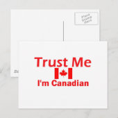 Vertraue mir, dass ich Kanadier bin Postkarte (Vorne/Hinten)