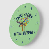 Vertraue mir, dass ich Physiktherapeutin bin Große Wanduhr (Winkel)