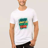 Vertraue mir, es wird dir gut gehen | Farbige Graf Tri-Blend Shirt (Vorderseite)