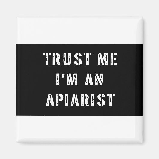 Vertraue mir, ich bin Apiarist Magnet (Vorne)