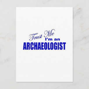 Vertraue mir, ich bin Archäologe Postkarte
