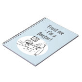 "Vertraue mir - ich bin Arzt". Erstaunlicher Carto Notizblock (Linke Seite)